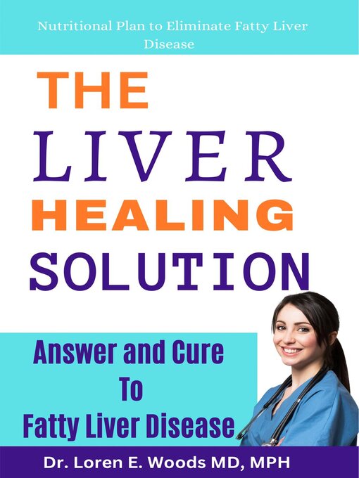 Title details for LIVER SOLUTION by Dr. Loren E. Woods MD, MPH - Available